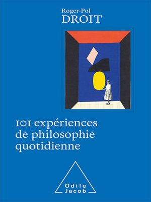 cover image of 101 expériences de philosophie quotidienne